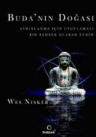 Buda’nın Doğası: Aydınlanma İçin Uygulamalı Bir Rehber Olarak Evrim