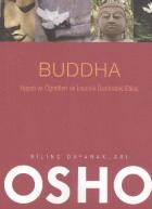 Buddha Hayatı ve Öğretileri ve İnsanlık Üzerindeki Etkisi