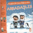 Bugün Bir şey Öğrendim-Arkadaşlık