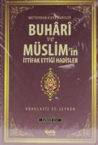 Buhâri Ve Müslim'in İttifak Ettiği Hadisler 3 Kitap