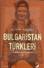 Bulgaristan Türkleri Üzerine Araştırmalar 2