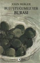 Buluştuğumuz Yer Burası