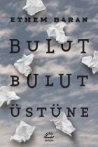 Bulut Bulut Üstüne