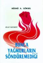 Bunca Yağmurların Söndüremediği