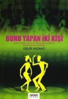 Bunu Yapan İki Kişi