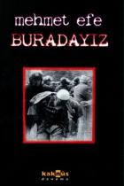 Buradayız