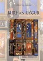 Burhan Uygur Günümüz Türk Ressamları (Ciltli)