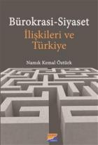 Bürokrasi-Siyaset İlişkileri ve Türkiye