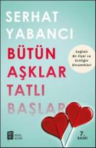 Bütün Aşklar Tatlı Başlar