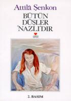 Bütün Düşler ’Nazlı’dır