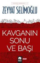 Bütün Eserleri-1 Kavganın Sonu ve Başı