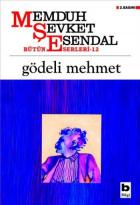 Bütün Eserleri-12: Gödeli Mehmet