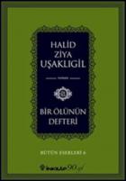 Bütün Eserleri 6 Bir Ölünün Defteri