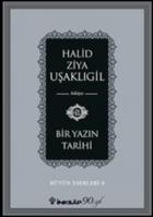 Bütün Eserleri 8 Bir Yazın Tarihi
