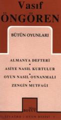 Bütün Oyunları Almanya Defteri (Göç) / Asiye Nasıl Kurtulur / Oyun Nasıl Oynanmalı / Zengin Mutfağı