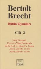 Bütün Oyunları Cilt 2: Bertolt Brecht