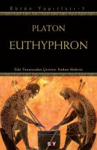 Bütün Yapıtları 05 Euthyphron