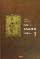 Bütün Yönleriyle Asr-ı Saadette İslam (Ciltli) (4 Kitap Takım)