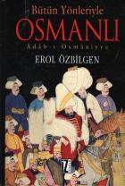 Bütün Yönleriyle Osmanlı