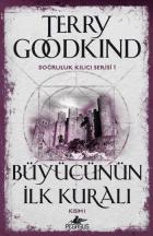 Büyücünün İlk Kuralı-Kısım I Doğruluk Kılıcı Serisi 1