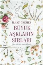 Büyük Aşkların Sırları