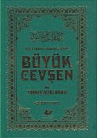 Büyük Cevşen ve Türkçe Açıklaması - Çanta Boy-Ciltli- Bilgisayar Hatlı ve Celcelütiye İlaveli