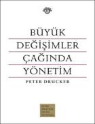 Büyük Değişimler Çağında Yönetim