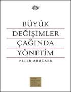 Büyük Değişimler Çağında Yönetim