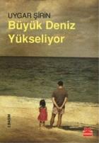 Büyük Deniz Yükseliyor