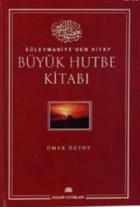 Büyük Hutbe Kitabı (Ciltli)