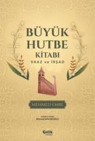 Büyük Hutbe Kitabı - Vaaz ve İrşad