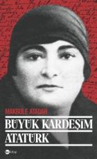 Büyük Kardeşim Atatürk