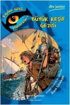 Büyük Keşif Gezisi-Kaplan Gözü Maceraları