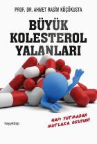 Büyük Kolesterol Yalanları