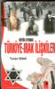 Büyük Oyunda Türkiye Irak İlişkileri