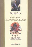 Büyük Petro ve Osmanlı İmparatorluğu