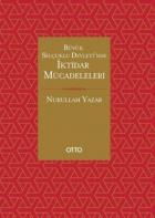 Büyük Selçuklu Devleti’nde İktidar Mücadeleleri