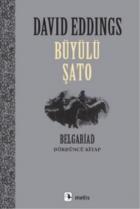 Büyülü Şato-Belgariad IV