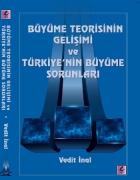 Büyüme Teorisinin Gelişimi ve Türkiyenin Büyüme Sorunları