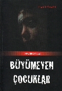 Büyümeyen Çocuklar