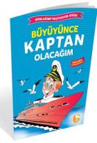 Büyüyünce Kaptan Olacağım