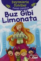 Buz Gibi Limonata-Deyimlerle Öyküler