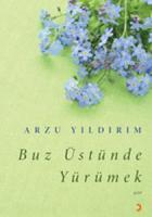 Buz Üstünde Yürümek