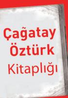Çağatay Öztürk Seti (3 Kitap Takım)