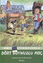Çağdaş Çocuk Kitapları Dizisi-55: Dört Boynuzlu Koç