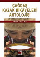 Çağdaş Kazak Hikayeleri Antolojisi