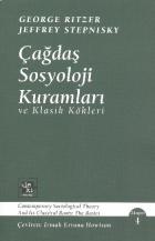 Çağdaş Sosyoloji Kuramları ve Klasik Kökleri