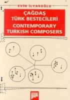 Çağdaş Türk Bestecileri Contemporary Turkish Composers