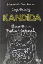 Çağın Hastalığı Kandida