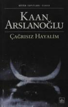 Çağrısız Hayalim